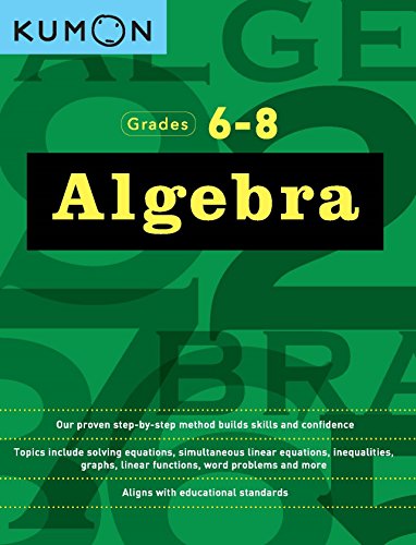 Kumon Algebra: Grade 6-8