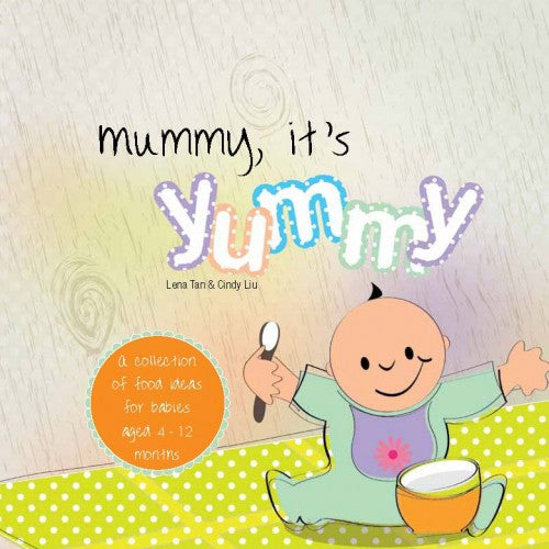 Mummy, It's Yummy Cookbook