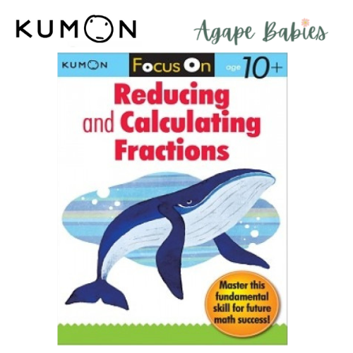 Kumon Focus On Reducing and Calculating Fractions