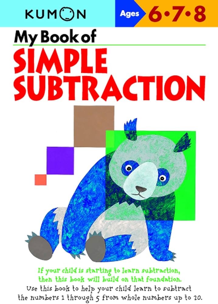 Kumon My Book of Simple Subtraction (6-8 Years)