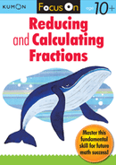 Kumon Focus On Reducing and Calculating Fractions