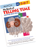 Kumon My Book of Telling Time (Ages 5-7)