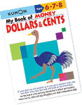 Kumon My Book Of Money - Dollars & Cents