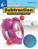 Kumon Speed & Accuracy Math Workbook - Subtraction: Subtracting Numbers