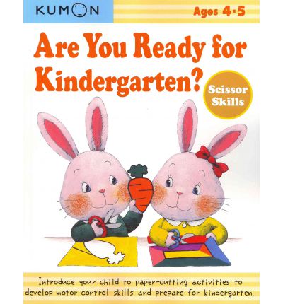 Kumon Are You Ready For Kindergarten? Scissors Skills