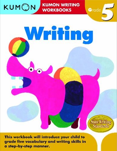 Kumon Grade 5 English Workbook: Writing